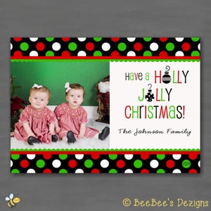 Avoir une carte photo de Noël Holly Jolly avec des pois - imprimable sur mesure