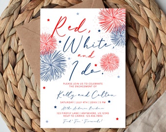 Red White and I Do, 4th of July Engagement Party Invitation, 4th of July Wedding, Firework Invitation, Instant Download, Editable Template