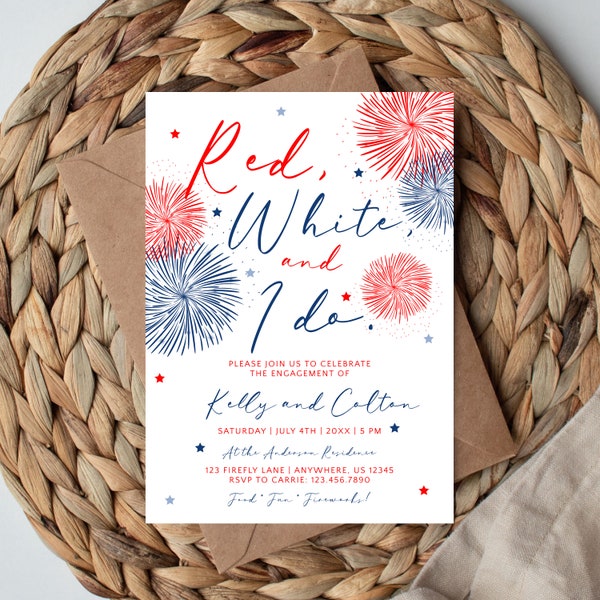 Red White and I Do, 4th of July Engagement Party Invitation, 4th of July Wedding, Firework Invitation, Instant Download, Editable Template