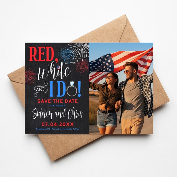 4th of July Save The Date, Red White and I Do, Save the Date, Editable Template, Instant Download, 4th of July Wedding, Photo Announcement