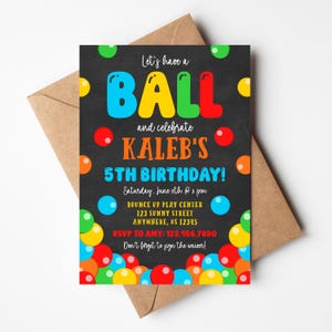 May include: A rectangular birthday invitation card with a black chalkboard background featuring colorful polka dots and the text: Let's have a BALL and celebrate KALEB'S 5TH BIRTHDAY! Saturday, June 15th @ 2 pm, BOUNCE UP PLAY CENTER, 123 SUNNY STREET, ANYWHERE, US 12345, RSVP TO AMY: 123.456.7890, Don't forget to sign the waiver!