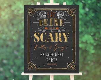 Halloween Welcome Sign Eat Drink and Be Scary Engagement Party Welcome Sign Printable Wedding Sign Editable Through Templett