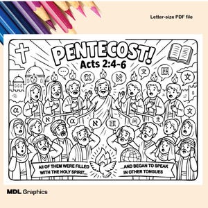 May include: Black and white line art coloring page with the word "PENTECOST!" and the text "Acts 2:4-6". The image depicts a group of people with flames above their heads, with text bubbles and a dove. Includes the text "All of them were filled with the Holy Spirit... and began to speak in other tongues."
