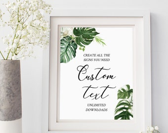 Editable Monstera Custom Wedding Sign, Tropical Foliage Unlimited Signs, Printable Wedding Shower Decor, Template, Instant Download, 550-A