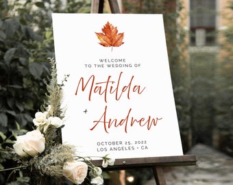 Fall Editable Wedding Welcome Sign, Maple Leaf Burnt Orange Shower, Unlimited Signs, 16 x 20 18 x 24 24 x 36 Template Instant Download 567-A