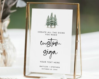 Editable Rustic Pine Custom Wedding Sign, Printable Unlimited Signs Template, Forest Woodland Minimal Wedding Shower Instant Download 588-A