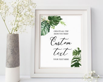 Editable Monstera Custom Wedding Sign, Tropical Foliage Unlimited Signs, Printable Wedding Shower Decor, Template, Instant Download, 550-A