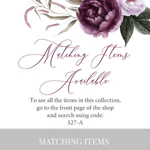 May include: A white background with a floral design in shades of purple and green. The text "Matching Items Available" is written in a cursive font. The text "To see all the items in this collection, go to the front page of the shop and search using code: 527-A" is written in black text. The text "MATCHING ITEMS" is written in a gray box at the bottom of the image.