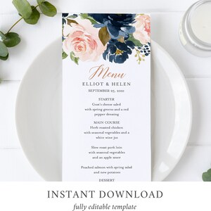 May include: A printable wedding menu template with a floral design featuring pink and blue watercolor flowers. The text reads "Menu", "Elliot & Helen", "September 25, 2021", "Starter", "Goat's cheese salad with spring greens and a red pepper dressing", "Main Course", "Herb roasted chicken with seasonal vegetables and a white wine jus", "Slow roast pork loin with seasonal vegetables and an apple sauce", "Poached salmon with spring salad and new potatoes", "Dessert", "Instant Download", "fully editable template".
