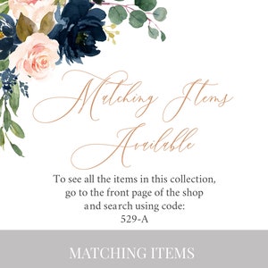May include: A white background with a floral design in the top left corner. The floral design is in shades of pink and blue. The text "Matching Items Available" is written in a cursive font in brown. The text "To see all the items in this collection, go to the front page of the shop and search using code: 529-A" is written in black. The text "MATCHING ITEMS" is written in a gray box at the bottom of the image.