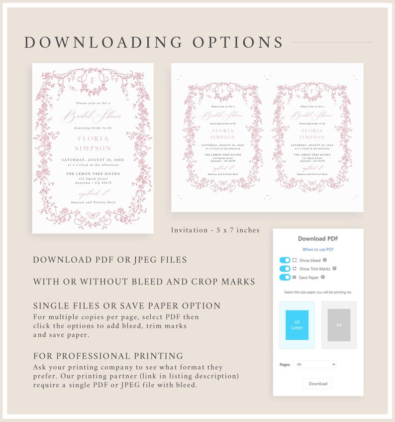 May include: A digital download for a printable bridal shower invitation. The invitation features a pink floral design with the text "Bridal Shower Honoring Bride-to-be Floria Simpson" and the date and location of the event. The invitation is available in PDF or JPEG format with or without bleed and crop marks.