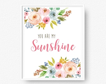 Pink Floral You Are My Sunshine Printable Wall Art, Sunshine Boho Nursery Art, Typography, Sunshine Nursery Art Print, Pink Download 602-A