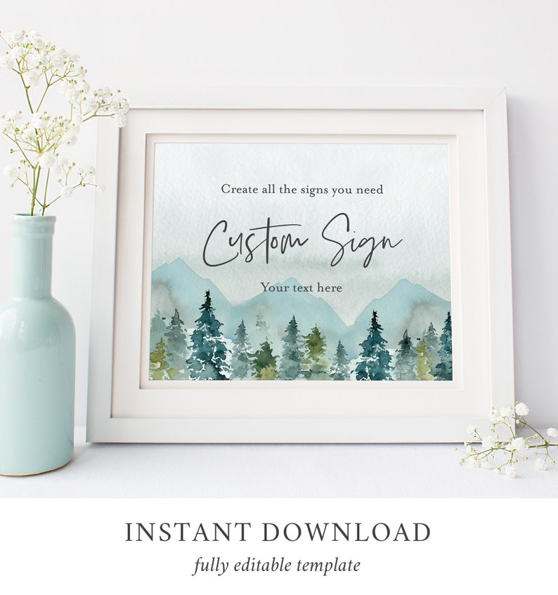 K&ouml;nnte beinhalten: Eine druckbare Schildvorlage mit einem Aquarellhintergrund aus einer Bergkette und einem Wald. Der Text lautet "Erstelle alle Schilder, die du brauchst individuelles Schild Dein Text hier".