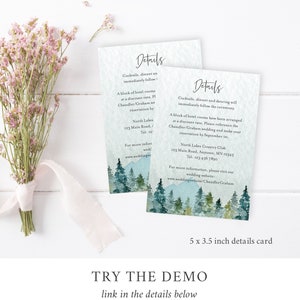 May include: Two 5 x 3.5 inch wedding details cards with a watercolor forest scene. The text on the cards reads "Details" and includes information about cocktails, dinner, and dancing. The cards also include the name of the venue, North Lakes Country Club, and the address and phone number. The text "TRY THE DEMO" is at the bottom of the image.