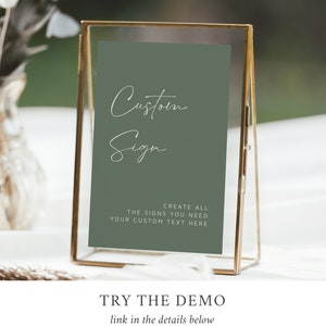 May include: A gold-framed sign with a sage green background and white text that reads "Custom Sign" and "Create all the signs you need. Your custom text here."