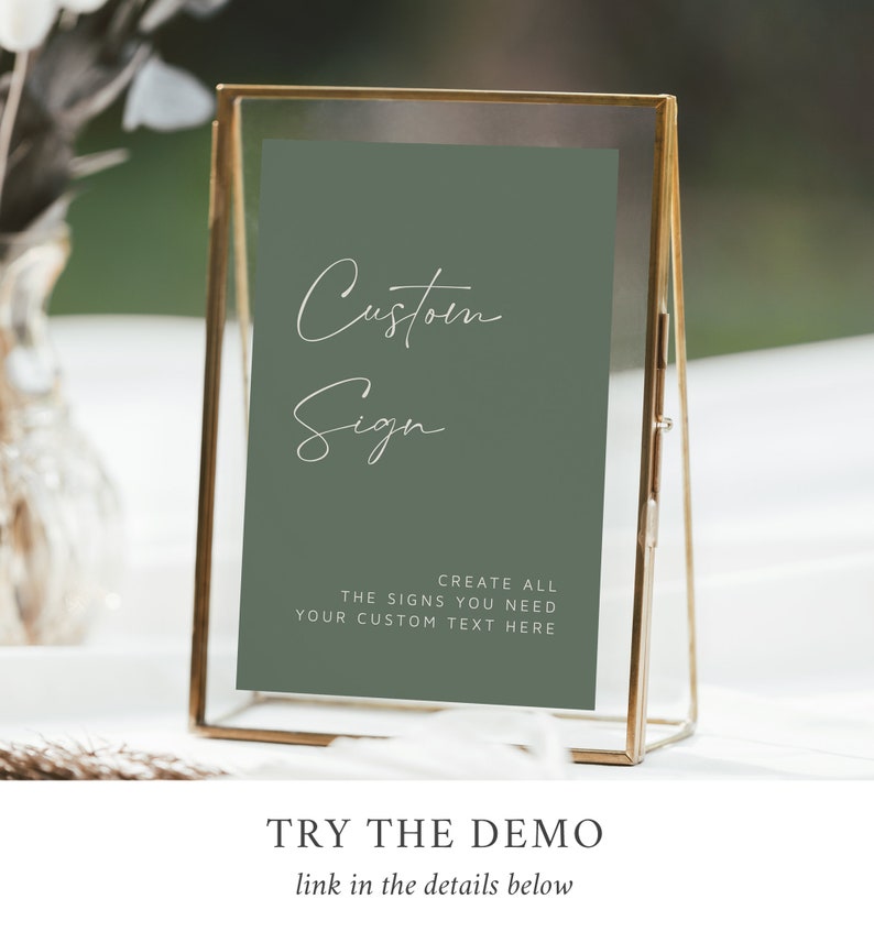 May include: A gold-framed sign with a sage green background and white text that reads "Custom Sign" and "Create all the signs you need. Your custom text here."