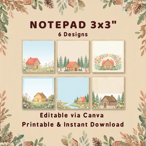 Op de afbeelding: Zes vierkante notitieblokken van 7,6 cm x 7,6 cm met huisillustraties. De ontwerpen tonen huizen in verschillende omgevingen, met de tekst "NOTEPAD 3x3"" en "6 Designs". De tekst "Editable via Canva" en "Printable & Instant Download" is ook aanwezig.