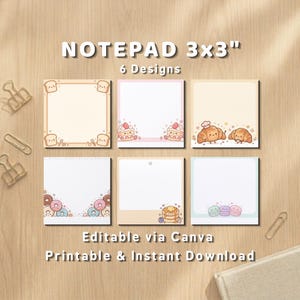 May include: Six square 7.62x7.62 cm notepads featuring cute food illustrations including toast, strawberry cakes, croissants, donuts, pancakes, and macarons. The text reads NOTEPAD 3x3, 6 Designs, Editable via Canva, Printable & Instant Download.