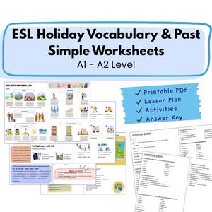 May include: ESL holiday vocabulary and past simple worksheets for A1-A2 level. The image shows several pages with vocabulary exercises, lesson plans, and activities. A blue banner lists the features: Printable PDF, Lesson Plan, Activities, and Answer Key.