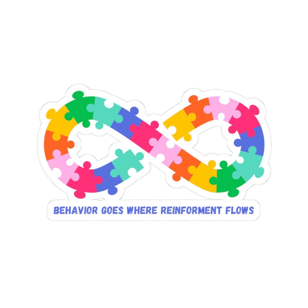 Autism Puzzle Infinity Sticker | Kiss-cut Sticker, Behavior Goes Where ...