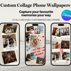 Puede incluir: Tres pantallas de teléfonos inteligentes que muestran fondos de pantalla de teléfono de collage personalizados. Cada uno presenta una colección de fotos, texto y elementos decorativos. El texto en la parte superior dice "Custom Collage Phone Wallpapers" y "Capture your favourite memories your way". El logotipo de Canva es visible.