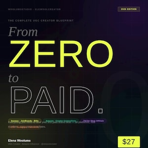 May include: A digital product advertisement with a dark purple and black gradient background. The text "From ZERO to PAID" is prominently displayed in large, neon yellow and white letters. Additional text includes "2026 EDITION" and "THE COMPLETE UGC CREATOR BLUEPRINT".