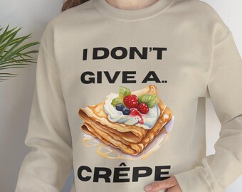 I Don't Give a Crêpe- Unisex Heavy Blend™ Crewneck Sweatshirt