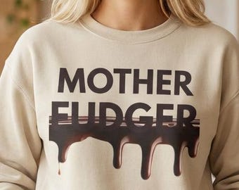 Mutter Fudge Sweatshirt-Tropfen Schokolade Rundhalsausschnitt-Backen Humor-Geschenk für Bäcker-Leben