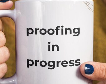 Proofing in Progress Mug- Sourdough Baker Coffee Cup -Funny Bread Baking Gift