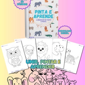 Peut inclure: Un livre d'activités pour enfants, intitulé "Pinta e Aprende", avec des illustrations d'animaux sur la couverture. Plusieurs pages de points à relier sont présentées, ainsi que le texte "Contém mais de 50 páginas".
