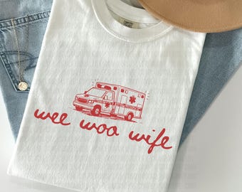 Wee Woo Wife Png | Design de camiseta para esposa de socorrista | Png engraçado de esposa de socorrista | Sublimação de esposa de paramédico | Gráfico de esposa de paramédico