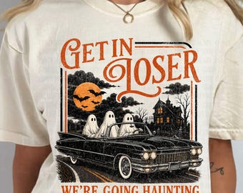 Entra aí, perdedor! Vamos assombrar! PNG | Design de sublimação de Halloween | Estampa de fantasma para camiseta de outono | Download digital assustador | PNG de fantasma retrô