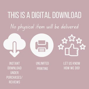 May include: A digital download graphic on a mauve background. The text reads "THIS IS A DIGITAL DOWNLOAD" and "No physical item will be delivered." Icons include a cloud with a downward arrow, a printer, and a thumbs-up with stars.
