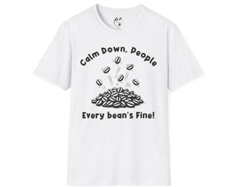 Camiseta "Tranquilos, gente, todo está bien" / Ilustración de granos de café
