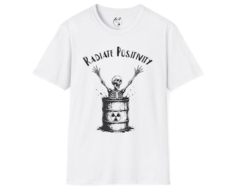Camiseta con el esqueleto "Irradia positividad" en un barril tóxico / humor negro