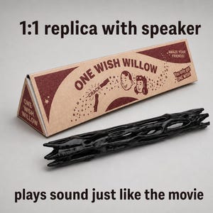 Willow-Replika mit Lautsprecher für One Wish