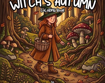Autumn Witch Coloring Book, Fall witch Coloring, Cozy Autumn Coloring, cottagecore relaxing detailed coloring book adult coloring printable
