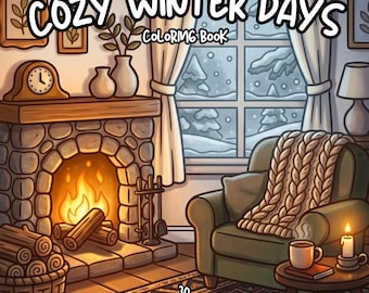Cozy winter coloring Winter Days Coloring snow coloring hygge holiday coloring adult coloring relaxing coloring detailed coloring book