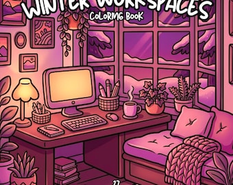 Libro para colorear de invierno para adultos, libro para colorear de un acogedor espacio de trabajo invernal, libro para colorear relajante de invierno, libro para colorear hygge para chicas, 27 páginas