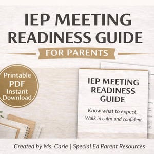 IEP Meeting Readiness Guide for Parents | Calm IEP Prep & What to Expect (Printable PDF)