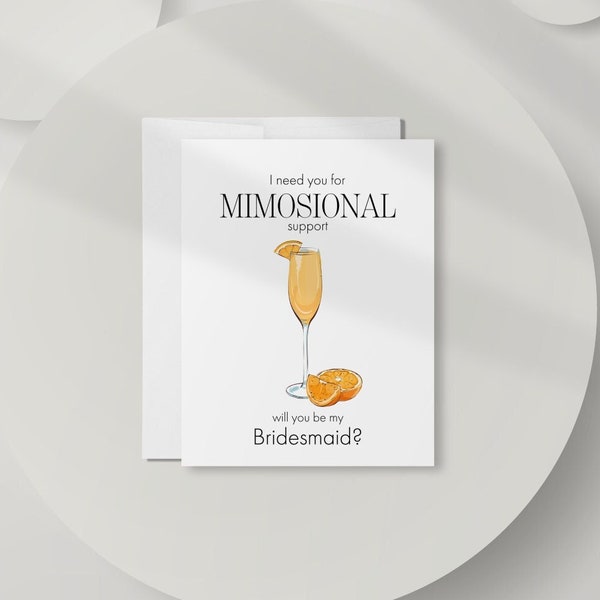 Funny Bridesmaid Proposal Card, Need You For Mimosional Support Bridesmaid, Will You Be My Bridesmaid Card, Mimosa Bridesmaid Gift, DT3284