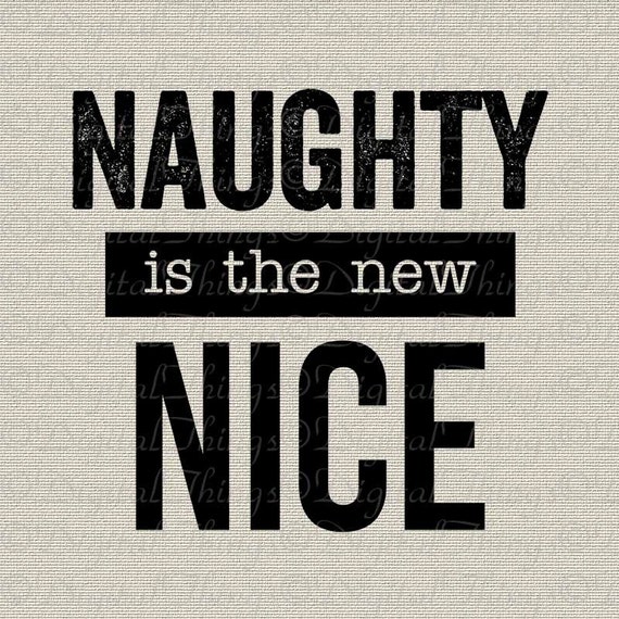 Naughty is the New Nice Christmas Holiday Decor Printable | Etsy