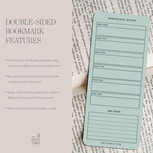 May include: A double-sided bookmark with features listed. The bookmark is light blue with sections for book titles, memorable quotes, and notes. The front has a book log with title, dates, and rating. The back has space for quotes.