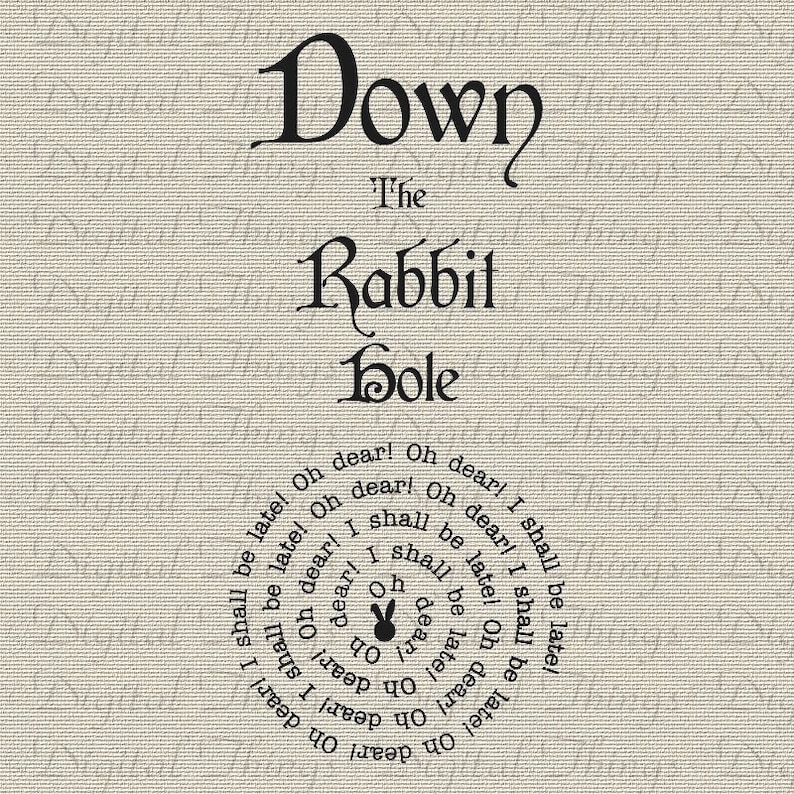 Alice In Wonderland White Rabbit Down Rabbit Hole Word Art Printable Print Digital Instant Download for Art or Iron On Transfer DT1068 image 3