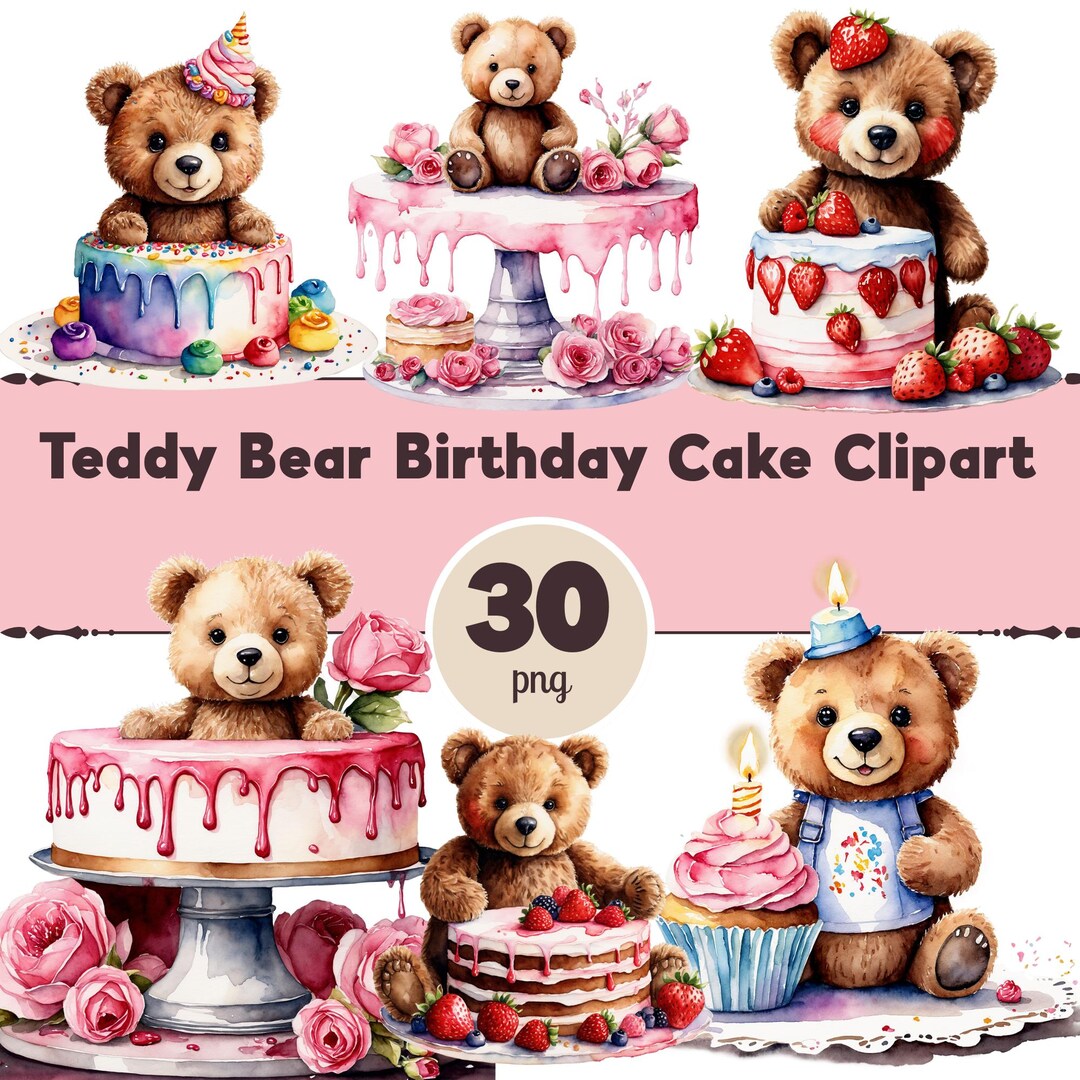 Teddy Bear Birthday Cake Clipart PNG – Cute Bears With Cupcakes, Drip ...