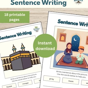 May include: Educational printable pages for Ramadan sentence writing. The pages feature illustrations of a mosque, Ka'bah, and people praying. The text includes "Ramadan Sentence Writing", "18 printable pages", and "Instant download".