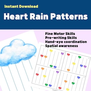 May include: A printable educational worksheet with the text "Heart Rain Patterns" and "Instant Download". The worksheet features a watercolor cloud with dotted lines and heart-shaped raindrops in various colors. It is designed to develop fine motor skills.