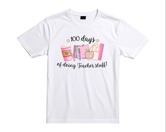 100 Days Of Doing Teacher Stuff Digital PNG
