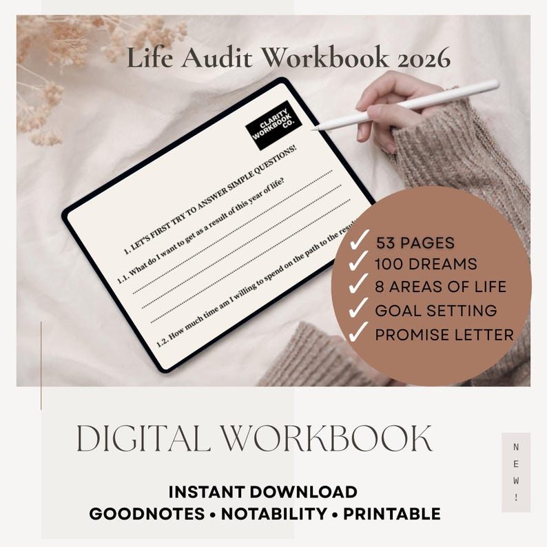 May include: A digital workbook titled "Life Audit Workbook 2026" with a black tablet displaying questions. The image includes a list of features: 53 pages, 100 dreams, 8 areas of life, goal setting, and a promise letter. The workbook is available for instant download.