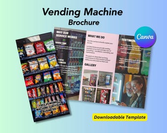 May include: A brochure titled "Vending Machine Brochure" with images of vending machines and snacks. The brochure includes text such as "Why Our Service Works" and "Free Vending Machine For Your Business!" A Canva logo is visible.